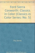 Cover art for Ford Sierra Cosworth (Classics in Color)