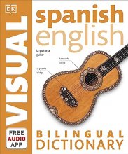 Cover art for Spanish English Bilingual Visual Dictionary (DK Bilingual Dictionaries) [Paperback] [Mar 29, 2017] Dk