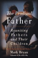 Cover art for Prodigal Father: Reuniting Fathers and Their Children
