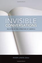 Cover art for Invisible Conversations: Religion in the Literature of America (Studies in Christianity and Literature) (Studies in Christianity & Literature)