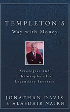 Cover art for Templeton's Way with Money: Strategies and Philosophy of a Legendary Investor