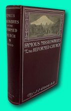 Cover art for Famous Missionaries of the Reformed Church 1903
