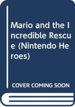 Cover art for Mario and the Incredible Rescue