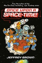 Cover art for Once Upon a Space-Time!