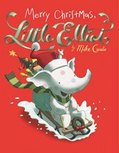 Cover art for Merry Christmas, Little Elliot (Little Elliot, 5)