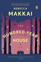 Cover art for The Hundred-Year House: A Novel