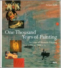 Cover art for One Thousand Years of Painting: An Atlas of Western Painting from 1000 to 2000 A.D.