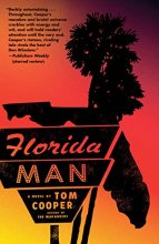 Cover art for Florida Man: A Novel