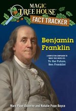 Cover art for Benjamin Franklin: A nonfiction companion to Magic Tree House #32: To the Future, Ben Franklin! (Magic Tree House (R) Fact Tracker)