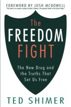 Cover art for The Freedom Fight: The New Drug and the Truths That Set Us Free
