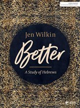 Cover art for Better - Bible Study Book: A Study of Hebrews