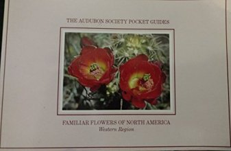 Cover art for National Audubon Society Pocket Guide to Familiar Flowers: West (The Audubon Society Pocket Guides)