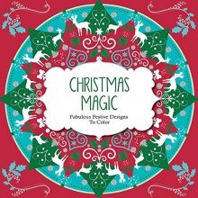 Cover art for Christmas Magic: Fabulous Festive Designs to Color