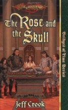 Cover art for The Rose and the Skull (Dragonlance Bridges of Time, Vol. 4)