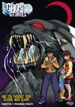 Cover art for Ghost Stories, Vol. 1: Freshman Frights [DVD]