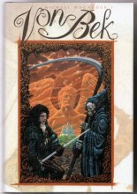 Cover art for Von Bek - omnibus of The War Hound and the World's Pain, The City in the Autumn Stars, The Dragon in the Sword and The Pleasure Garden of Felipe Sagittarius (Tale of the Eternal Champion, Volume 2)
