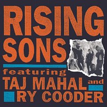 Cover art for Rising Sons Featuring Taj Mahal and Ry Cooder