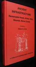 Cover art for Ancient Infrastructure: Remarkable Roads, Mines, Walls, Mounds, Stone Circles