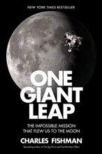 Cover art for One Giant Leap: The Impossible Mission That Flew Us to the Moon