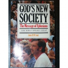 Cover art for God's New Society: The Message of Ephesians (Bible Speaks Today)
