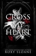 Cover art for Cross My Heart: A Spicy Dark Academia Romance (The Oxford Legacy)