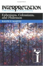 Cover art for Ephesians, Colossians, and Philemon: Interpretation: A Bible Commentary for Teaching and Preaching (Interpretation: A Bible Commentary for Teaching & Preaching)