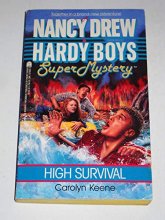 Cover art for High Survival (Nancy Drew & Hardy Boys Super Mysteries #10)