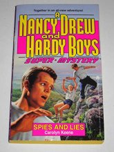 Cover art for Spies and Lies (Nancy Drew & Hardy Boys Super Mysteries #13)
