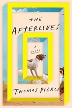 Cover art for The Afterlives: A Novel