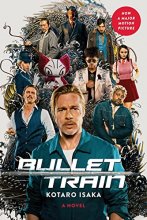 Cover art for Bullet Train (Movie Tie-In Edition): A Novel