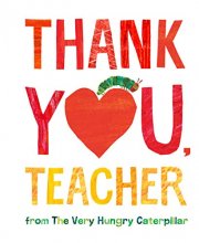 Cover art for Thank You, Teacher from The Very Hungry Caterpillar