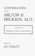 Cover art for Conversations With Milton H. Erickson, MD: Changing Children and Families