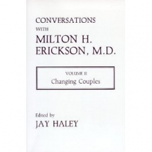 Cover art for Conversations with Milton H. Erickson, Vol. 2: Changing Couples