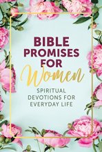 Cover art for Bible Promises for Women: Spiritual Devotions for Everyday Life