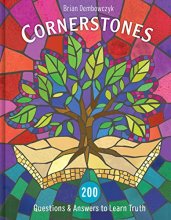 Cover art for Cornerstones: 200 Questions and Answers to Learn Truth