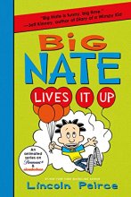 Cover art for Big Nate Lives It Up (Big Nate, 7)
