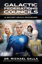 Cover art for Galactic Federations, Councils & Secret Space Programs