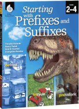 Cover art for Starting with Prefixes and Suffixes (Getting to the Roots of Content-Area Vocabulary)
