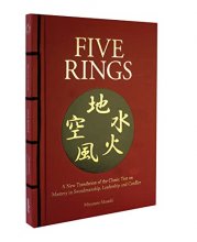 Cover art for Five Rings: A New Translation of the Classic Text on Mastery in Swordsmanship, Leadership and Conflict (Chinese Bound Classics)