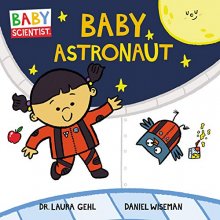 Cover art for Baby Astronaut (Baby Scientist, 2)