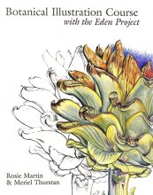 Cover art for Botanical Illustration Course: With the Eden Project