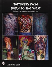 Cover art for Tattooing From Japan To The West: Horitaka Interviews Contemporary Artists