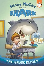 Cover art for The Shark Report #1 (Benny McGee and the Shark)