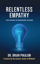 Cover art for Relentless Empathy: The Power to Empower Others