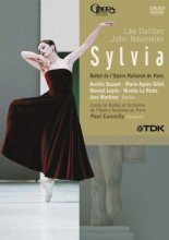 Cover art for Delibes - Sylvia / Aurelie Dupont, Manuel Legris, Nicolas Le Riche, Marie-Agnes Gillot, Jose Martinez, Paris Opera Ballet [DVD]