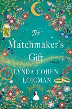 Cover art for The Matchmaker's Gift: A Novel