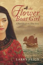 Cover art for The Flower Boat Girl: A novel based on a true story of the woman who became the most powerful pirate in history