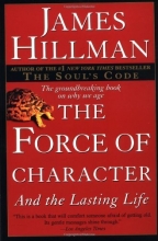 Cover art for The Force of Character: And the Lasting Life
