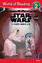 Cover art for World of Reading Journey to Star Wars: The Last Jedi: A Leader Named Leia (Level 2 Reader): (Level 2)
