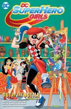 Cover art for DC Super Hero Girls: Out of the Bottle